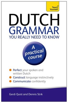Dutch Grammar You Really Need to Know (Teach Yourself Language) - paperback ...