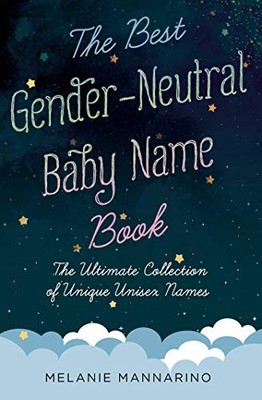 The Best GenderNeutral Baby Na - ACCEPTABLE