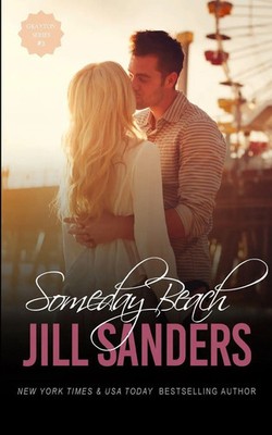 Jill Sanders | Someday Beach | Taschenbuch | Englisch (2016) | Idealist LLC