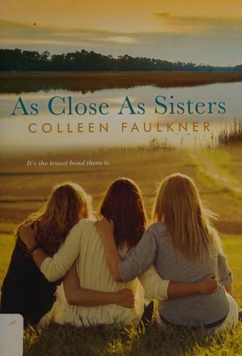 As Close As Sisters by Faulkner, Colleen, Good Book