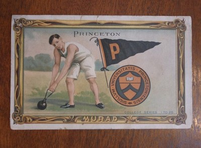 1909-1910 T6 Murad Cigarettes COLLEGE SERIES (Large) -#11 PRINCETON 