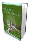 Dealing with Asthma Naturally: Put an end to the dependence on inhalers (EBook)