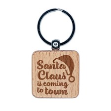 Santa Claus is Coming to Town Christmas Engraved Wood Square Keychain Tag Charm