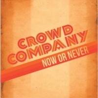 Crowd Company - Now Or Never - Cd - G1398Z
