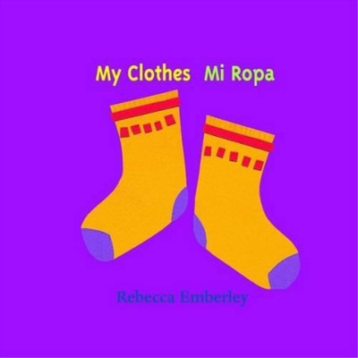 Rebecca Emberley My Clothes (Gebundene Ausgabe)
