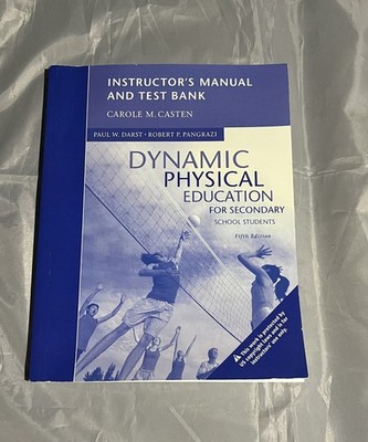 Dynamic Physical Education for Secondary School Students - Instructors Edition