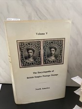 Robson Lowe: The Encyclopaedia of Brit. Empire Postage Stamps: North America (V)