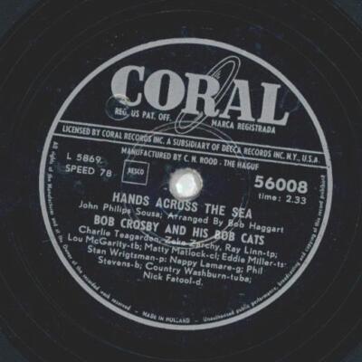 Bob Crosby - Hands across the sea / High School Cadets