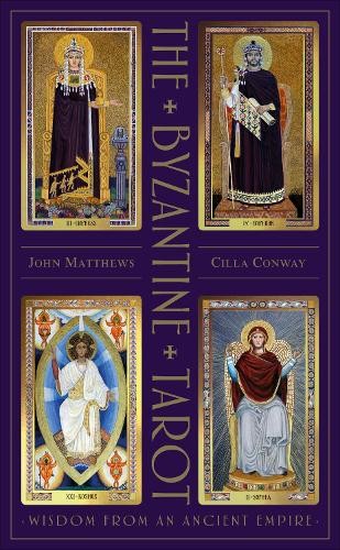 The Byzantine Tarot by John Matthews, Cilla Conway - 9780764360411