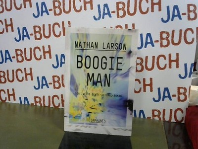 Boogie Man: Der zweite Dewey-Decimal-Roman Larson, Nathan: