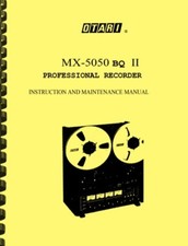 Otari MX-5050BQII INSTRUCTION & MAINTENANCE MANUAL with SCHEMATIC DIAGRAMS