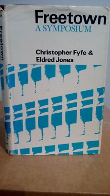 Freetown: a Symposium Christopher Fyfe And Eldred Jones,1968, Maps, Sierra Leone