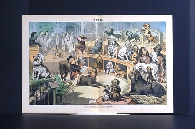 National Dog Show 1883 POLITICIANS as HOUNDS CLEVELAND HOAR HAYES LOGAN Puck Art