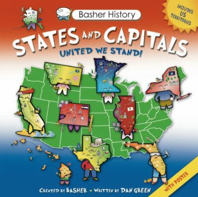 Basher History: States and Capitals: United We Stand - Paperback - GOOD