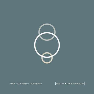 THE ETERNAL AFFLICT Birth Life Death CD Digipack 2014