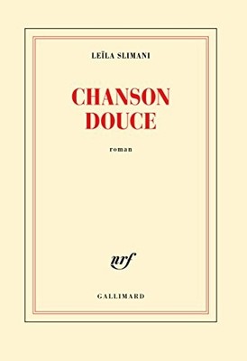 Chanson Douce (Nrf) by Slimani, Leila Book The Fast Free Shipping