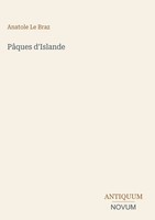 Anatole Le Braz | PâQues D'islande | Buch | FranzöSisch (2026)