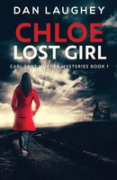 Chloe - Lost Girl Dan Laughey Taschenbuch Kartoniert / Broschiert Englisch 2021