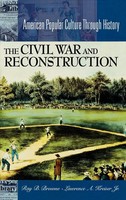 Ray Broadus Browne (U. A.) | The Civil War And Reconstruction | Buch | Englisch