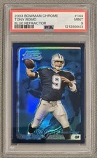 2003 TONY ROMO BOWMAN CHROME BLUE REFRACTOR #144 - PSA 9