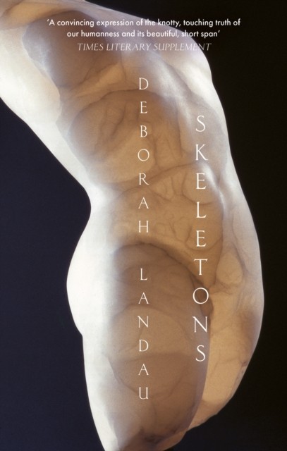 Skeletons by Deborah Landau (Paperback Book)