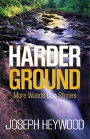 Harder Ground | More Woods Cop Stories | Joseph Heywood | Taschenbuch | Englisch