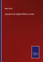 Journal Of An English Officer In India Major North Taschenbuch Englisch 2023