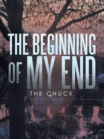 The Chuck | The Beginning Of My End | Taschenbuch | Englisch (2020) | Iuniverse