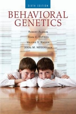Behavioral Genetics Hardcover