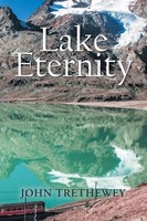 Lake Eternity John Trethewey Taschenbuch Kartoniert / Broschiert Englisch 2018