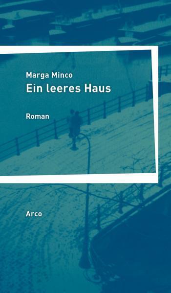 Thumbnail - Ein Leeres Haus | Marga Minco | 2020 | Deutsch