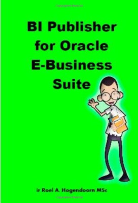 BI Publisher for Oracle E-Business Suite - LearnWorks.com