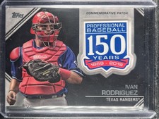 Rodriguez, Ivan - 2019 Topps - 150th Commemorative Patch