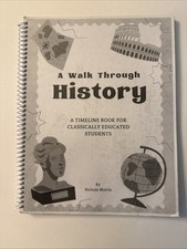 A Walk Through History: A Timeline For Classi...