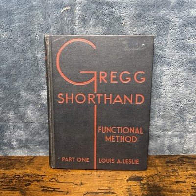 Gregg Shorthand Functional Method Part One Louis A Leslie Vtg 1936 Hardcover