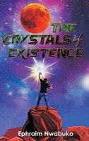 Ephraim Nwabuko | The Crystals Of Existence | Buch | Englisch (2022) | Gebunden