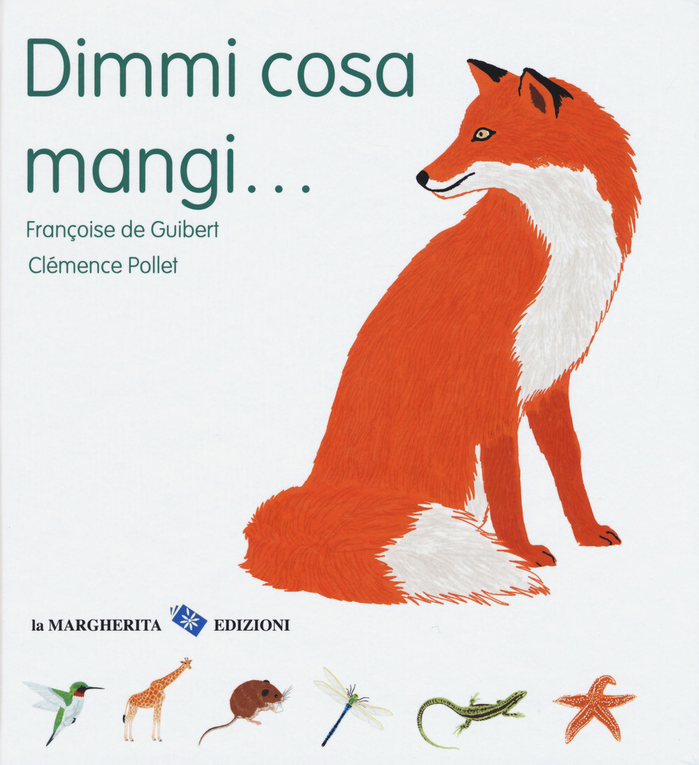 Libri De Guibert FranCoise / Clemence Pollet - Dimmi Cosa Mangi.... Ediz. A Colo