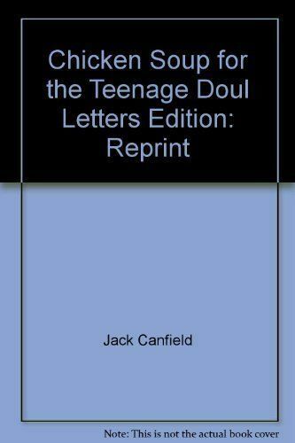 Chicken Soup for The Teenage Soul Letters 2001 by Jack Canfield Mark ...