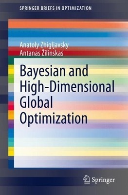 Bayesian and High-Dimensional Global Optimization - 9783030647117