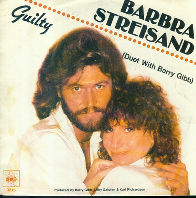 7'' Barbra Streisand/Guilty (NL) Duet With Barry Gibb