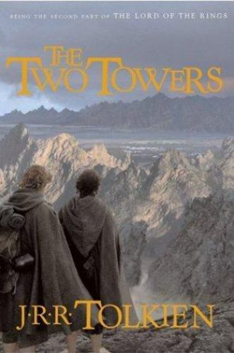 The Two Towers: Being the second part of The Lord of the Rings (Hardcover)