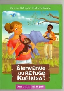 Bienvenue au refuge Kobikisa ! von Catherine Kalengula | Buch | Zustand gut
