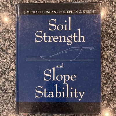 Soil Strength and Slope Stability Duncan Wright Wiley 1st Ed Hardcover Tech & E 