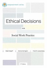 Ethical Decisions for Social Work Practice (Brooks/Cole Empower... 9780840034106