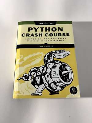 Python Crash Course, 2nd Edition: A Hands-On, Project-Based Introduction to Prog