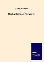 Thumbnail - Nachgelassene Memoiren | Buch | 9783846033210