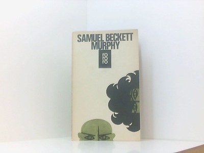 Samuel Beckett Murphy: Nobelpreis 1969 - Verlag: Rowohlt unbekannt: 661258358