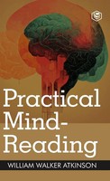 William Walker Atkinson | Practical Mind-Reading | Buch | Englisch (2024)