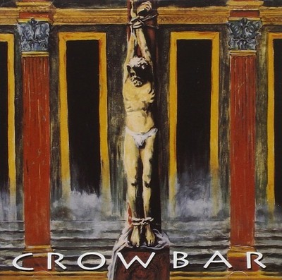 Crowbar (CD) Crowbar Crowbar (90's)