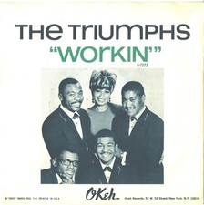 THE TRIUMPHS-RARE NORTHERN SOUL PICTURE SLEEVE + 45--(WORKIN')--PS--PIC--SLV